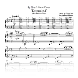 Ip Man 3 "Desperate 2" Piano Cover (PDF)